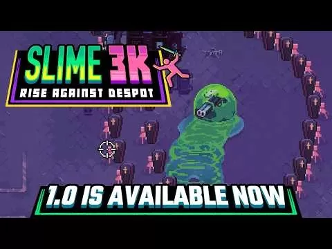 Slime 3k: Rise contra el juego de déspotos