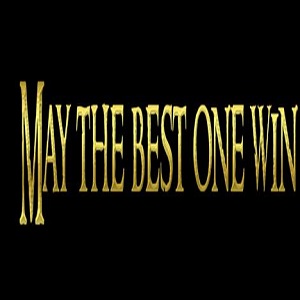 May the Best One Win