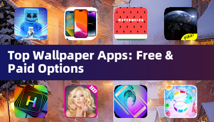 Top Wallpaper Apps: Free & Paid Options
