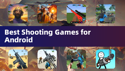 Best Shooting Games for Android