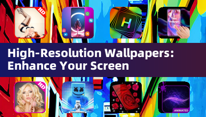 High-Resolution Wallpapers: Enhance Your Screen