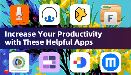 Increase Your Productivity with These Helpful Apps