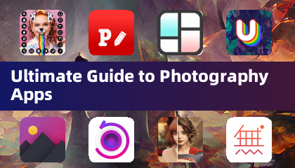 Ultimate Guide to Photography Apps