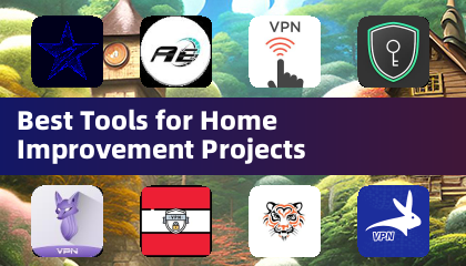 Best Tools for Home Improvement Projects