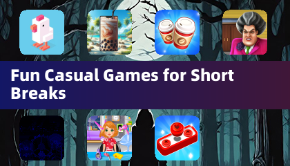 Fun Casual Games for Short Breaks