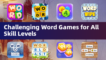 Challenging Word Games for All Skill Levels