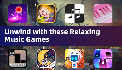 Unwind with these Relaxing Music Games