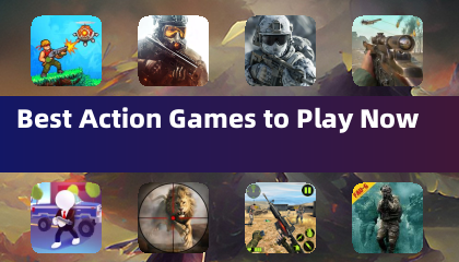 Best Action Games to Play Now