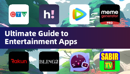 Ultimate Guide to Entertainment Apps