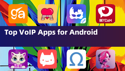 Top VoIP Apps for Android