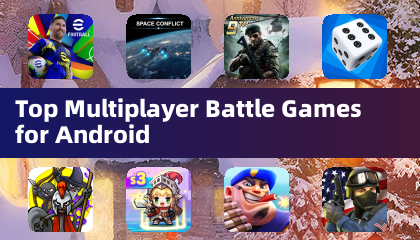 Top Multiplayer Battle Games for Android