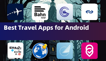 Best Travel Apps for Android