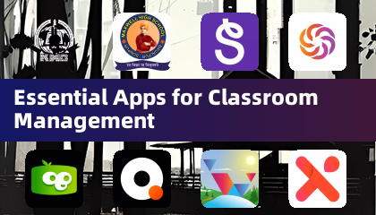 Essential Apps for Classroom Management