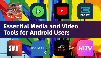 Essentiële media- en videotools voor Android -gebruikers
