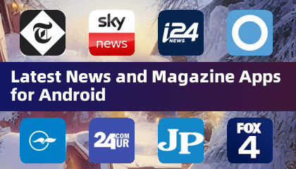 Latest News and Magazine Apps for Android