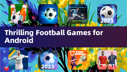 Thrilling Football Games for Android