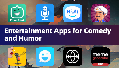 Entertainment Apps for Comedy and Humor