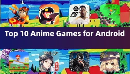 Top 10 Juegos de Anime para Android