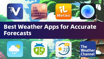 Best Weather Apps for Accurate Forecasts