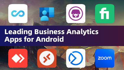 Leading Business Analytics Apps for Android