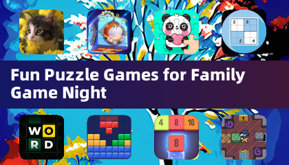 Fun Puzzle Games for Family Game Night