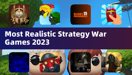 Most Realistic Strategy War Games 2023