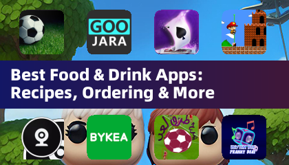 Best Food & Drink Apps: Recipes, Ordering & More