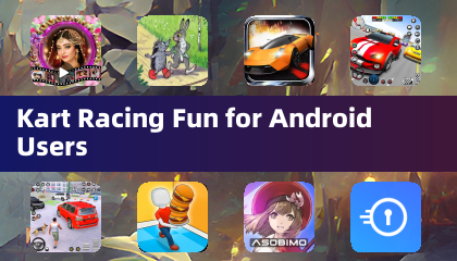 安卓用户专属卡丁车竞速乐趣