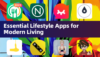 Essential Lifestyle Apps for Modern Living