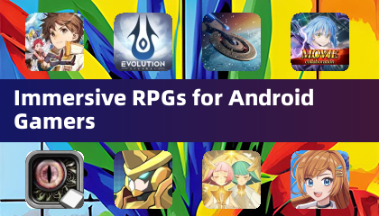 Androidゲーマー向けの没入型RPG