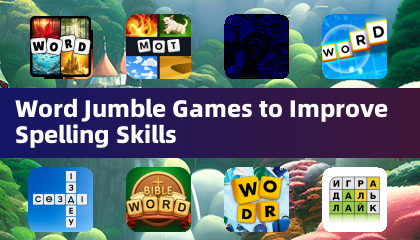 Word Jumble Games to Improve Spelling Skills
