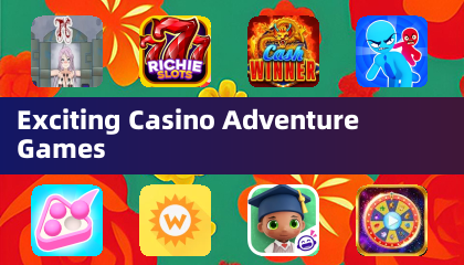 Exciting Casino Adventure Games