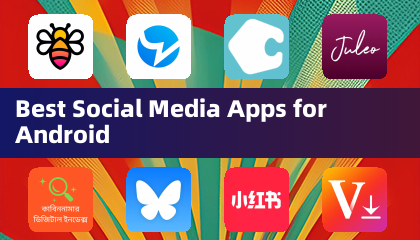Best Social Media Apps for Android